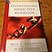 Overcoming Addictive Behavior