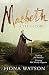 Macbeth: A True Story