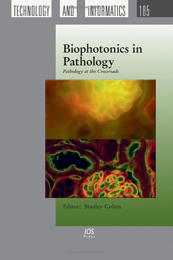 Buy Biophotonics in Pathology: Pathology at the Crossroads: 185 (Studies in Health Technology and Informatics) — BookShops.in