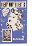 Pretty Kitty Blue Eyes Jack Payne 1944 WW2 rare Small Size 9 1/2