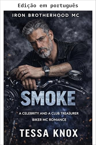 Smoke (MC Irmandade de Ferro Livro 19) (Portuguese Edition)