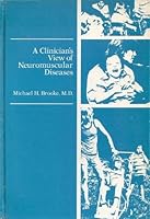 A Clinician's View of Neuromuscular Diseases 0683010646 Book Cover