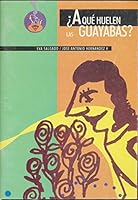 Aque Huelen Las Guayabas? 9682981514 Book Cover