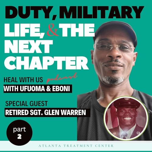 Duty, Military Life, and the Next Chapter with Sgt. Glen Warren - Part 2
