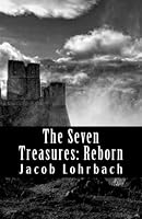 The Seven Treasures: Reborn 1541328531 Book Cover