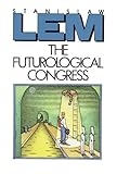  The Futurological Congress: From the Memoirs of Ijon Tichy