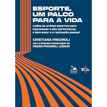 Capa do livro Esporte, um palco para a vida: Lições da prática esportiva para impulsionar a alta performance,o bem-estar e a realização pessoal