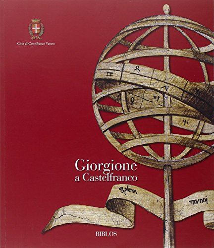  Giorgione a Castelfranco
