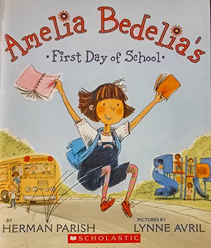 Amelia Bedelia's First Day of School 0545299411 Book Cover