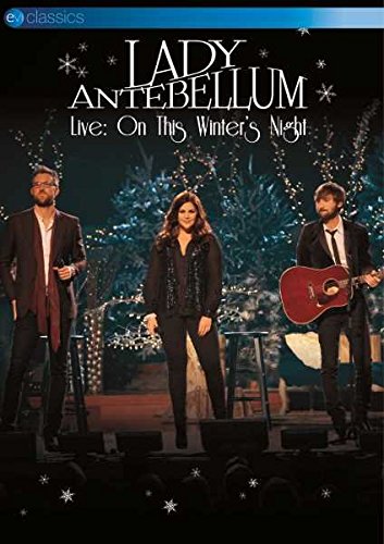 Lady Antebellum: Live - On This Winter's Night [DVD]