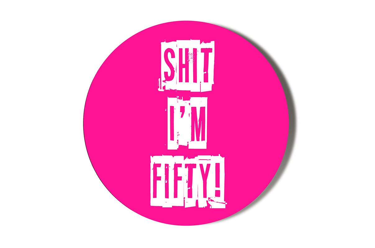 Gift Insanity Multi 50Th Birthday - Shit I'm Fifty - White On Pink Background - 6 X 70Mm Vinyl Stickers (Pack Of 6)