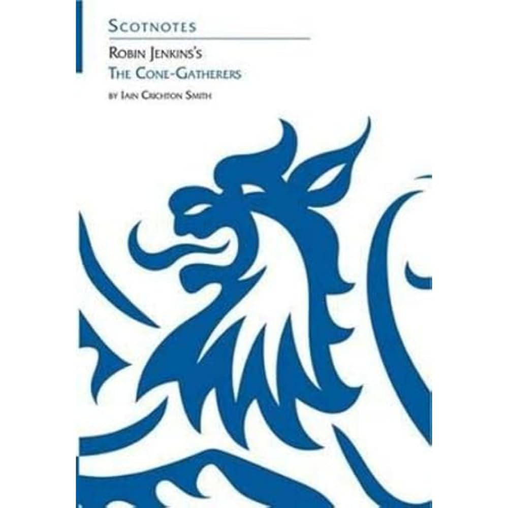 Robin Jenkins's The Cone-Gatherers: (Scotnotes Study Guides)
