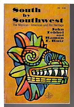 Paperback South by Southwest: The Mexican-American and His Heritage Book