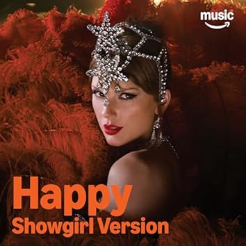 Happy Showgirl Version