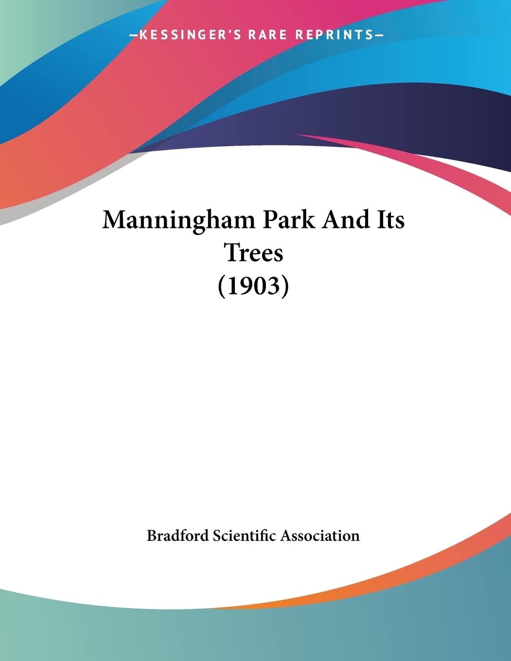 Manningham Park and Its Trees