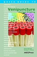 Quick Guide to Venipuncture 1594251053 Book Cover