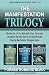 The Manifestation Trilogy: Manifest the Life You Want with Focus, Clarity and Confidence with this 3-in-1 Volume from the Amazing Manifestation Strategies Series
