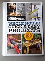 Family Handyman Whole House Quick & Easy Projects 162145584X Book Cover