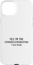 Yes I'm The Sternocleidomastoid, Funny Physical Therapy Pun Case for iPhone 15 Plus