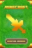 Minecraft: Adventure Handbook: The Ultimate Minecraft Game Guide to Minecraft Adventure Mode (Minecraft Adventures) (English Edition)