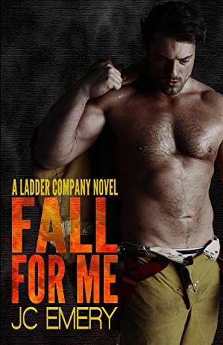 Fall for Me (Ladder Company Book 1)