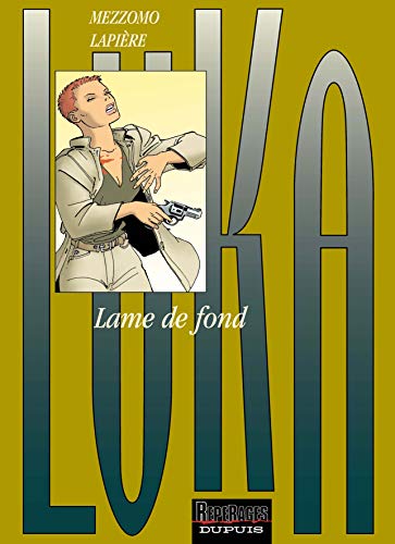 Luka, tome 7 : Lame de fond