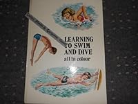 Learning to Swim and Dive 0001033212 Book Cover