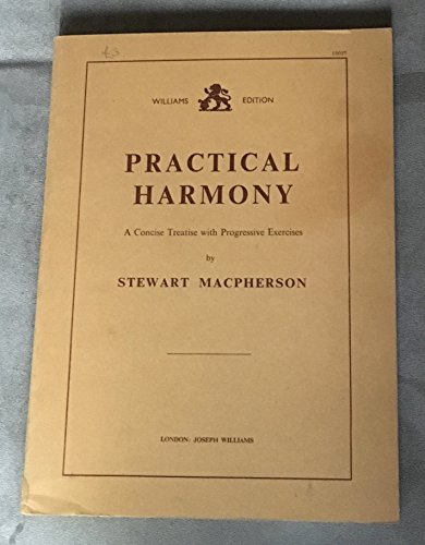 Practical Harmony : a Concise Treatise, Includi... B0000CZBY2 Book Cover