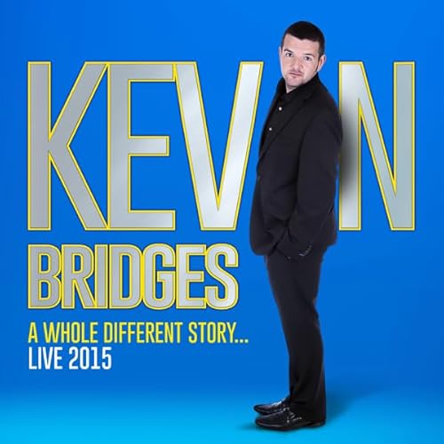 Kevin Bridges Live: A Whole Different Story cover art