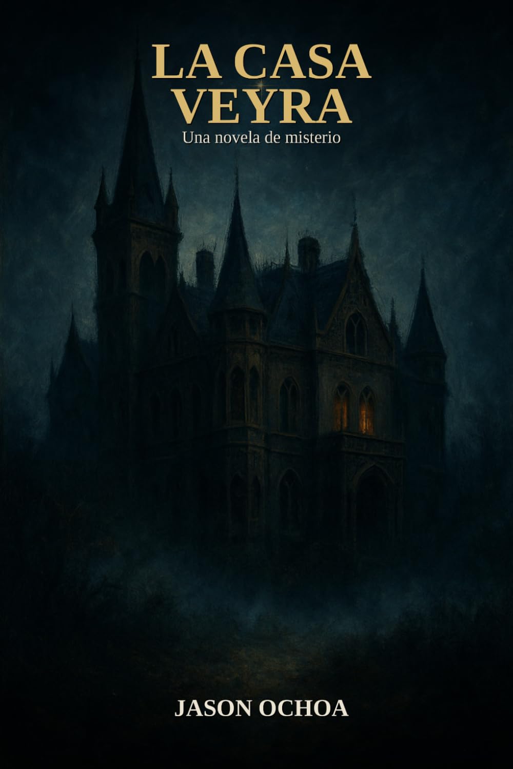 La Casa Veyra: Una novela de misterio de la familia Veyra