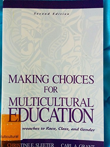Making Choices for Multicultural Education: Fiv... 0024115630 Book Cover