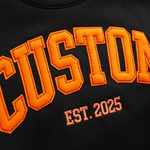 Custom Embroidered Sweatshirts Design Your Own, Customized Text Embroidered Felt Sweatshirt Hoodie Men Women Personalized Embroidery Gift Mother, Valentine, Christmas4