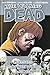 Produktbild The Walking Dead 06: Dieses sorgenvolle Leben