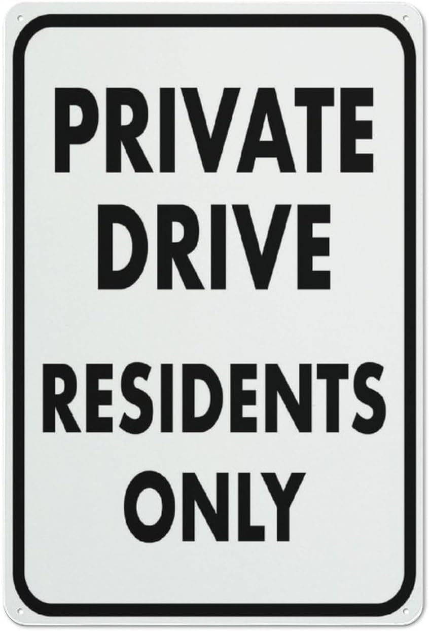 Private Drive Residents Only Rust Free Aluminum Tin Sign - Warning Decor with Pre-Drilled Holes for Home Kitchen, Farm Garden - 12x8 Inch​