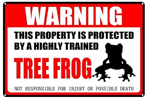 peiyeety Tree Frog Warning Aluminum Metal Sign Pet Gift,This Property is Protected by Highly Trained Sign 12x16 Inches