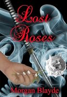 Lost Roses 1484140443 Book Cover