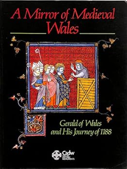 Hardcover A Mirror of Medieval Wales Book