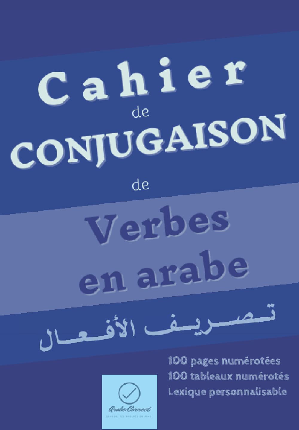 Buy Cahier de conjugaison de verbes en arabe couleur bleue (Cahier d