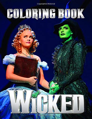 Wicked Coloring Book: Great Gift For Adults Who Love Wicked Broadway Musical
