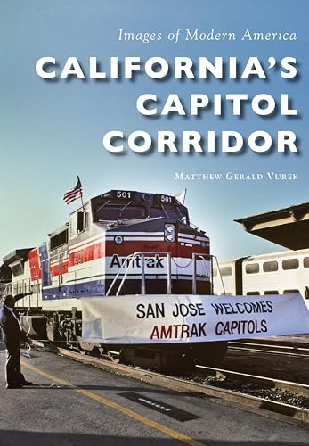 California's Capitol Corridor (Images of Modern America)