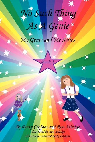 No Such Thing As A Genie - My Genie and Me Series Book 1 Paperback – February 24, 2012