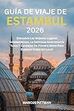 modelo estambul pronovias  GUÍA DE VIAJE DE ESTAMBUL 2026 (A TODO COLOR): Descubre Los Mejores Lugares Emblemáticos, La Deliciosa Gastronomía Turca Y Consejos De Primera Mano Para ... Como Un Local (Explorer’s Travel Guides)