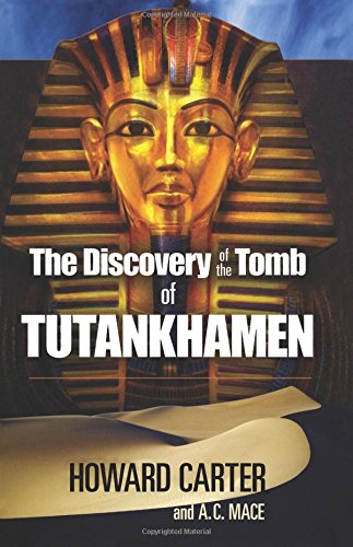 Dover The Discovery of the Tomb of Tutankhamen
