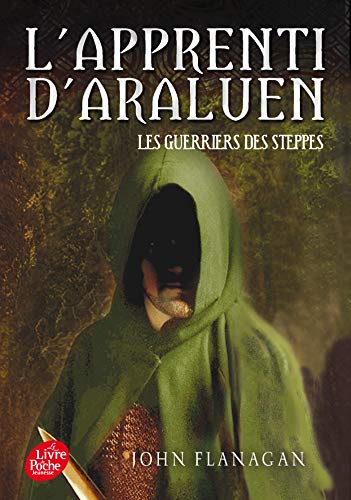 L'Apprenti d'Araluen - Tome 4: Les Guerriers des steppes L'Apprenti d'Araluen - Tome 4: Les Guerriers des steppes