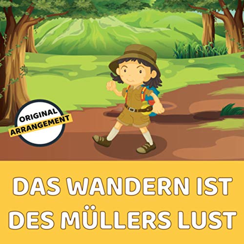 Das Wandern Ist Des Müllers Lust Play Das Wandern ist des Müllers Lust (Klavierversion) by Kinderlieder