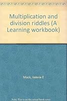 Multiplication and division riddles (A Learning workbook) 082244190X Book Cover