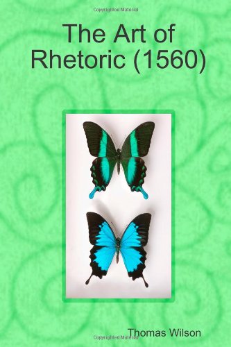 The Art of Rhetoric (1560)