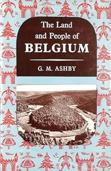 Hardcover Belgium (The Lands and peoples series) Book