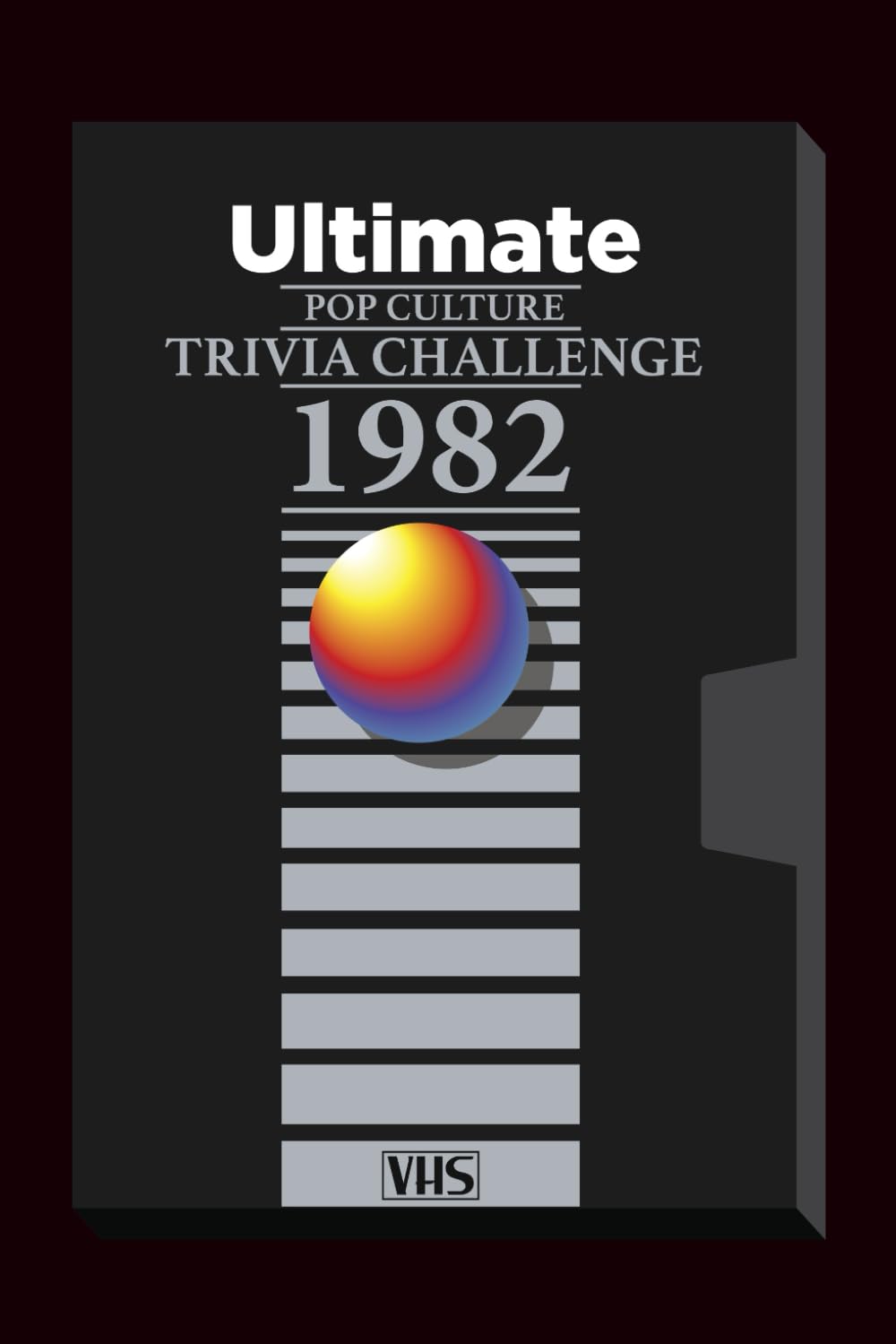 The Ultimate 1982 Pop Culture Trivia Challenge: Step back into one of the most electric years in entertainment history, 1982 with this ultimate ... challenge! (Ultimate Trivia Game Show!)