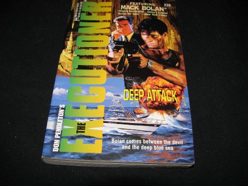 Deep Attack (The Executioner #230) (Mack Bolan: the Executioner) view 2